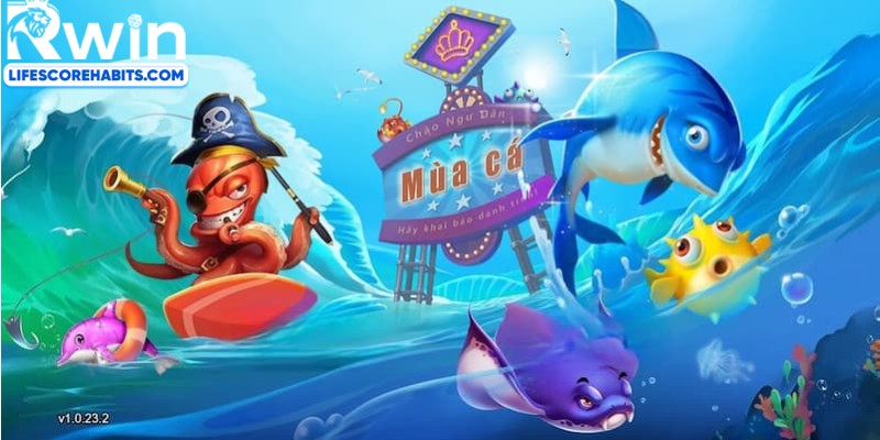 Cách Chơi Bắn Cá RWIN Hiệu Quả Giúp Tăng Tỷ Lệ Thắng